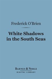 White shadows in the South Seas cover image