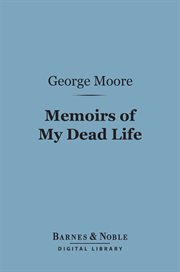 Memoirs of my dead life cover image