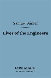 Lives of the engineers : George and Robert Stephenson cover image