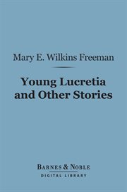 Young Lucretia and other stories cover image