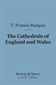 The cathedrals of England and Wales cover image