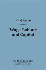 Wage-labour and capital cover image