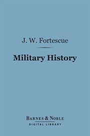 Military history : lectures delivered at Trinity College, Cambridge cover image