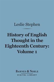 History of English thought in the eighteenth century. Volume 1 cover image