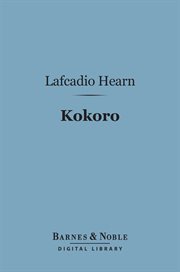 Kokoro : hints and echoes of Japanese inner life cover image
