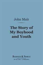 The story of my boyhood and youth cover image