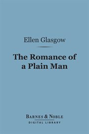 The romance of a plain man cover image