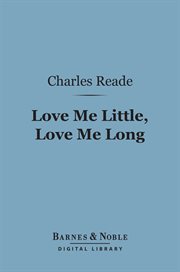 Love me little, love me long cover image