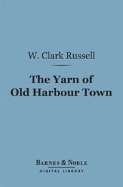 The yarn of Old Harbour Town cover image