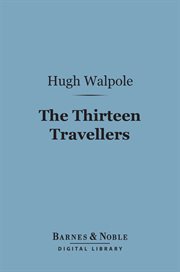 The thirteen travellers cover image