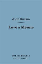 Love's meinie : lectures on Greek and English birds cover image