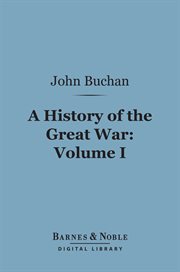History of the Great War. Volume 1 cover image