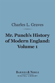 Mr. Punch's history of modern England. Volume 1, 1841-1857 cover image