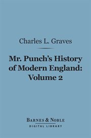 Mr. Punch's history of modern England. Volume 2, 1857-1874 cover image