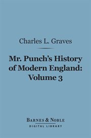 Mr. Punch's history of modern England. Volume 3, 1874-1892 cover image