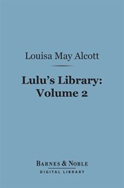 Lulu's library. Volume 2 cover image