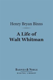 A life of Walt Whitman cover image