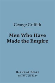 Men who have made the empire cover image