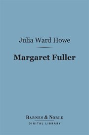 Margaret Fuller : Marchesa Ossoli cover image