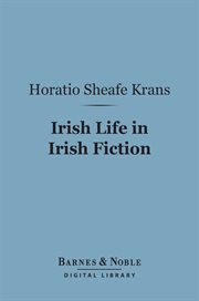Irish life in Irish fiction cover image