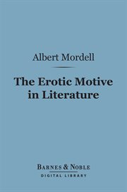 The erotic motive in literature cover image