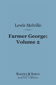Farmer George. Volume 2 cover image