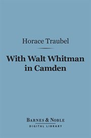 With Walt Whitman in Camden cover image