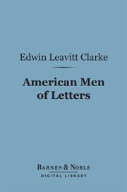 American men of letters : their nature and nurture cover image