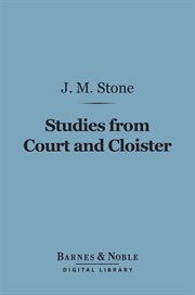 Studies from court and cloister cover image