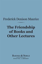 The friendship of books and other lectures cover image