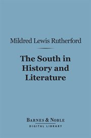 The South in history and literature cover image