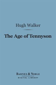 The age of Tennyson cover image