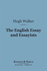 The English essay and essayists cover image