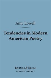 Tendencies in modern American poetry cover image