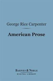 American prose : selections with critical introductions by various writers cover image