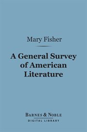 A general survey of American literature cover image