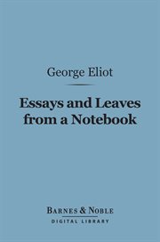 Essays and leaves from a notebook cover image