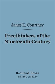 Freethinkers of the nineteenth century cover image