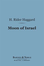 Moon of Israel : a tale of the exodus cover image