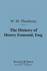 The history of Henry Esmond, Esq cover image