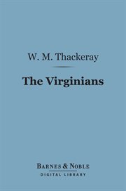 The Virginians : a tale of the last century cover image