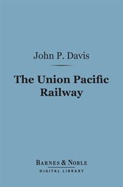 The Union Pacific Railway cover image