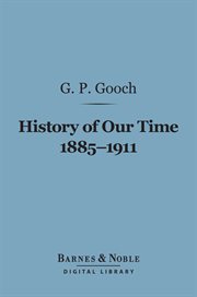 History of our time, 1885-1911 cover image