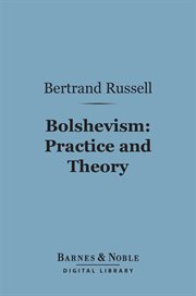 Bolshevism : practice and theory cover image