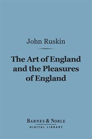 The art of England and the pleasures of England cover image