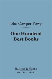 One hundred best books : with commentary and an essay on books and reading cover image