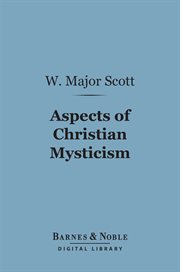 Aspects of Christian mysticism cover image