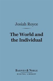 The world and the individual : the four historical conceptions of being cover image