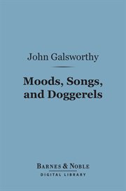 Moods, songs, and doggerels cover image