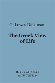The Greek view of life cover image